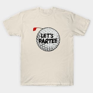 Let's Par Tee T-Shirt